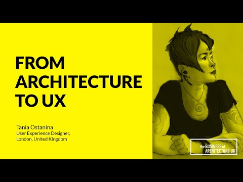 153: From Architecture to UX with Tania Ostanina - YouTube