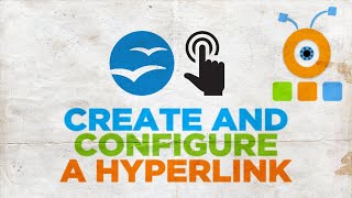 How to Create and Configure a Hyperlink in Open Office