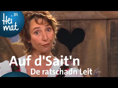 Auf d'Sait'n: De ratschadn Leit | Brettl-Spitzen XVIII - BR Heimat - die beste Volksmusik