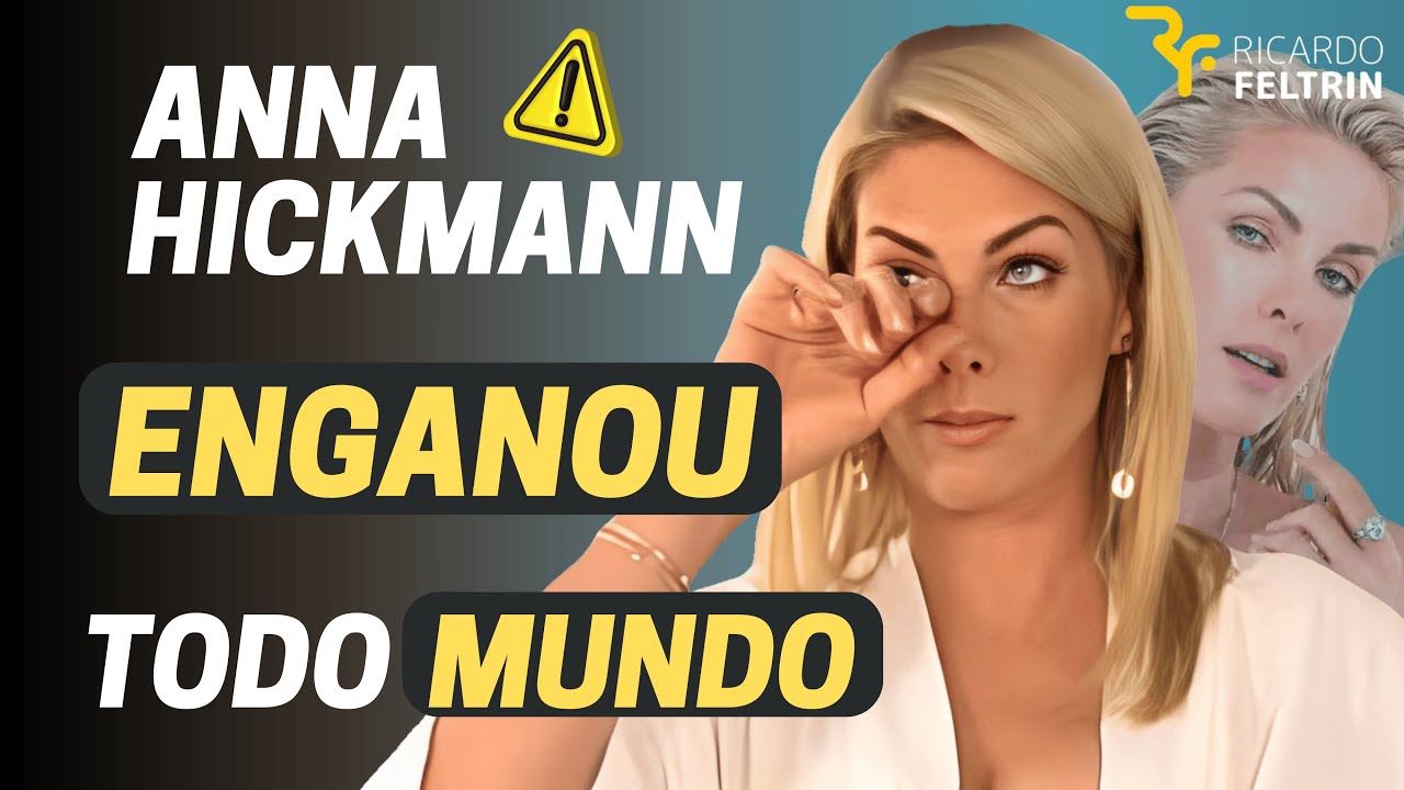 ANA HICKMANN ENGANOU TODO MUNDO?!