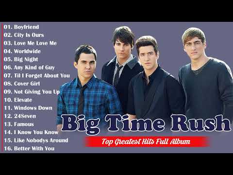 Big Time Rush Greatest Hits Full Album Mix || Best Songs Of Big Time Rush 2022