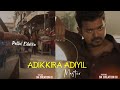 Adikkira Adiyil Whatsapp Status Vijay Vijay Sethupathi Master SK Creation 01