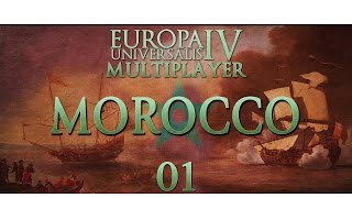 Europa Universalis IV - Pirates vs Merchants - Episode 1 ...The Rockin' Moroccans...