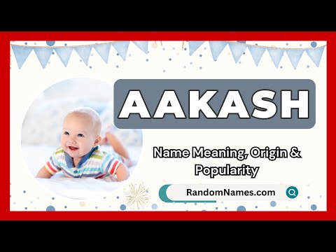 Aakash - Baby Boy Name Meaning, Origin & Popularity - RandomNames.com