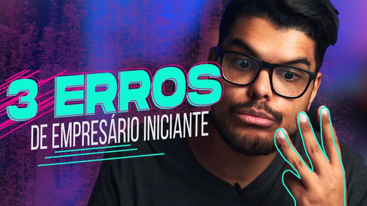 3 ERROS Amadores Que Todo Empreendedor INICIANTE Comete E Como EVITÁ-LOS - Dica do Kaisser