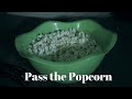 Pass The Popcorn A Horror Short