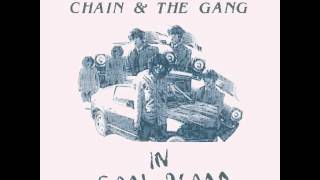 Chain and the Gang - Where Does All The Time Go?