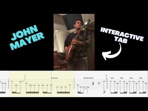 Making “I Guess I Just Feel Like” - John Mayer Interactive Guitar Tab