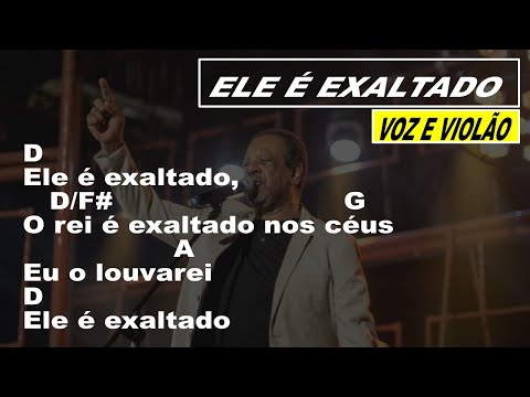 Ele É Exaltado - Davi Sacer