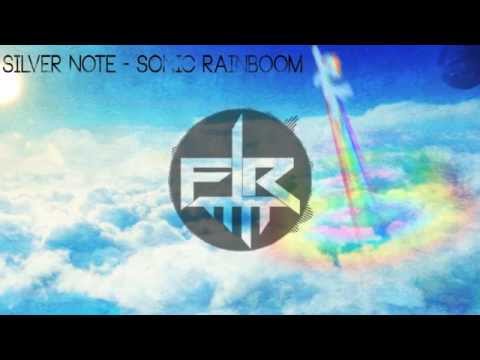 Silver Note - Sonic Rainboom (FlightRush Remix)