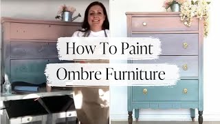 How To Paint Ombre Furniture with Country Chic Paint | Ombre Painting Tutorial