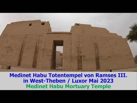 Totentempel Ramses III - Medinet Habu in West-Theben / Luxor