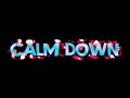 Calm Down Selena Gomez WhatsApp Status English Song Lyrics Calm Down Song Whatsapp Status Female