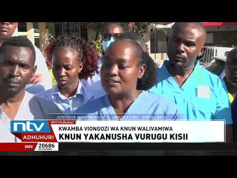 KNUN yakanusha vurugu Kisii