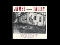 James Talley - Are They Gonna Make Us Outlaws Again