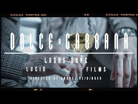 Lvcas Dope - DOLCE GABBANA (prod. 27Corazones Beats x Evince) OFFICIAL VIDEO