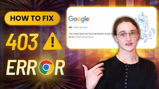 How to Fix the 403 Forbidden Error in Google Chrome