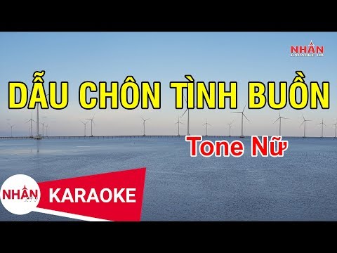 Dấu Chôn Tình Buồn (Karaoke Beat) - Tone Nữ | Nhan KTV