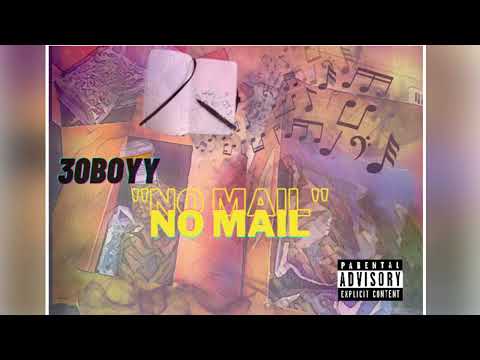 30Boyy - No Mail (Prod.beatsbyroki)