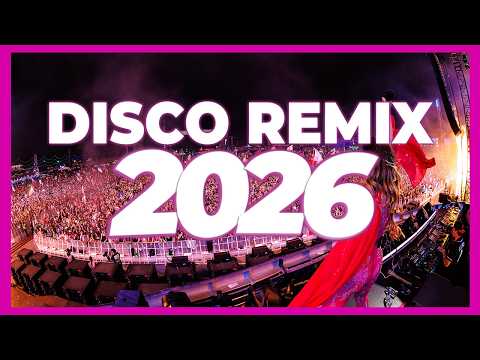 DJ MIX 2026 – Disco Remix Nonstop New Songs | Disco Remix 2025