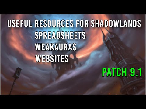 Useful Resources for Shadowlands [Patch 9.1]