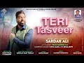 Teri Tasveer Sardar Ali Sonu Bhagat Sukhi Nijjar Live Concert 2023