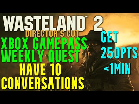 How to Have 10 Conversations in Wasteland 2 Director's Cut - Xbox Game Pass Weekly Quest (use 1min)