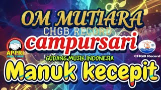Download lagu Om mutiara campursari 'gak kuat' mp3