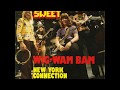 The Sweet - Wig-Wam Bam - 1972