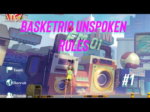 Fei’s Basketrio UNSPOKEN RULES #1