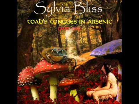 Sylvia Bliss - Initiation I / (title track) / Songburst (Toad's Tongues in Arsenic   Side 1)