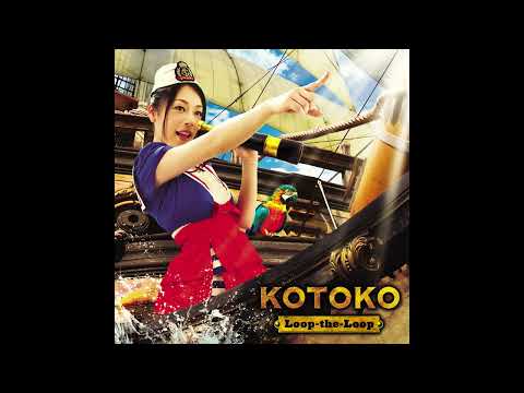 KOTOKO - Loop-the-Loop（Audio）