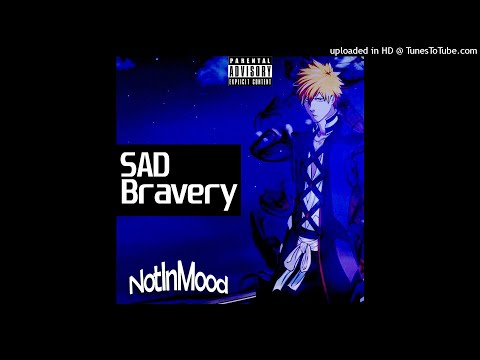 NotInMood - Sad Bravery (prod. Sideprjct)