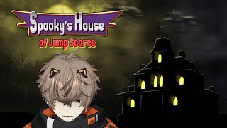 A MANSION OF JUMPSCARES.... 【 SPOOKY'S JUMPSCARE MANSION 】 【 NIJISANJI EN | Alban Knox 】