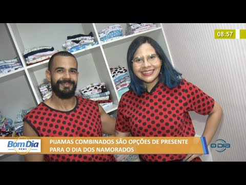 Pijamas combinados são opções de presente para o Dia dos Namorados 11 06 2021