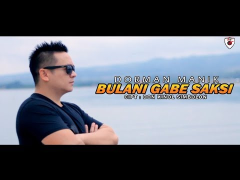 Dorman Manik - Bulan i Do Gabe Saksi (Official Music Video)