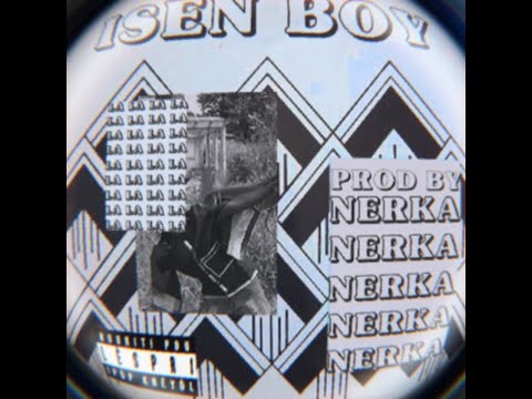 Nerka - Isèn Boy