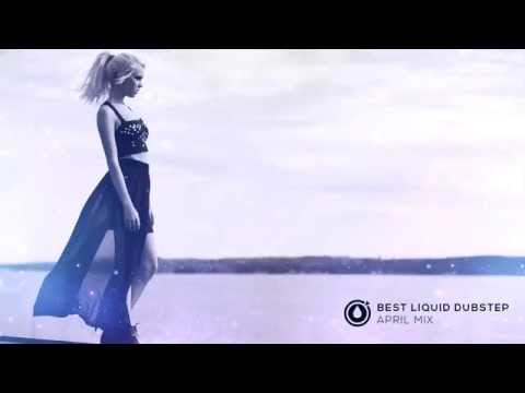 Liquid Dubstep Mix - April 2014