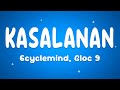 6cyclemind - Kasalanan ft. Gloc-9