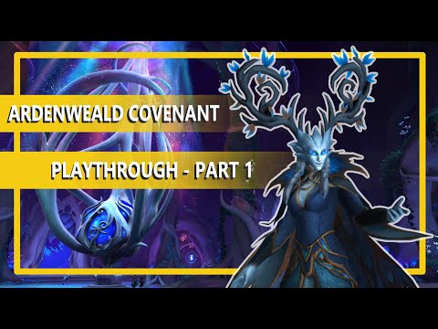 Ardenweald Covenant Campaign Story Playthrough - Part 1
