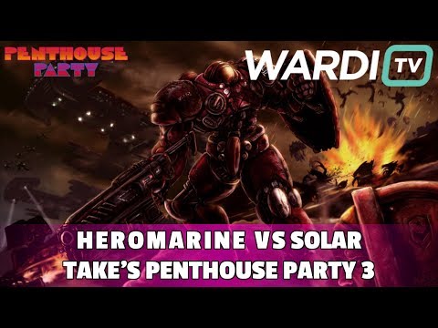 HeroMarine vs Solar (TvZ) - Take's Penthouse Party #3 ($4k+)