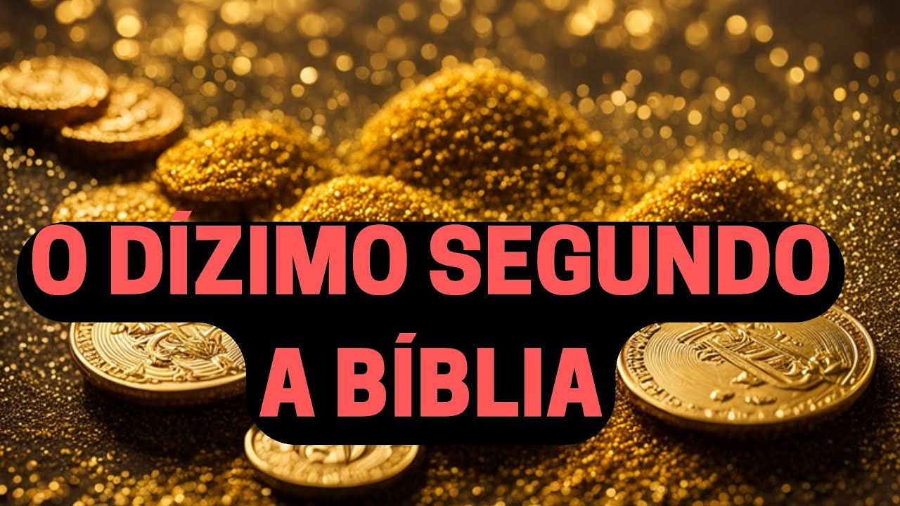 O DÍZIMO SEGUNDO A BÍBLIA.PALAVRA DE DEUS BIBLIA E SEUS VERSÍCULOS.