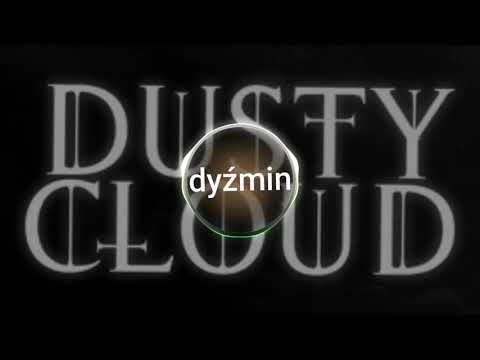 Dustycloud - Run (dyźmin smash)