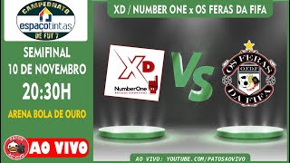 XD/NUMBER ONE x OS FERAS DA FIFA -SEMIFINAL- Campeonato Espaço Tintas de FUT 7