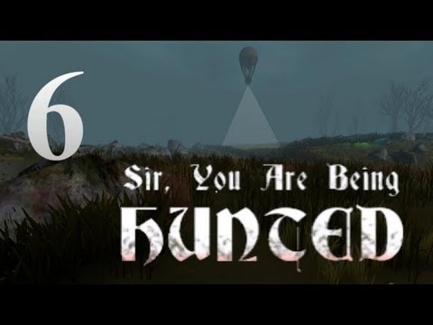 Let's Play Sir, You Are Being Hunted Ep. 6