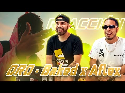 ORO - Baked x Aflex | ROCK N’ DRILL | REACCIÓN