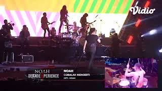Download lagu NOAH - Cobalah Mengerti With DrumCam (Konser Dekade Xperience) mp3