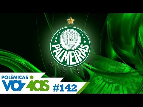 O PALMEIRAS É DECACAMPEÃO BRASILEIRO?  - POLÊMICAS VAZIAS #142