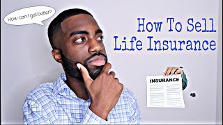 How To Sell Life Insurance