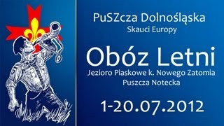 preview picture of video 'Obóz letni PuSZczy Dolnośląskiej (01.07-20.07.2012) | Skauci Europy'